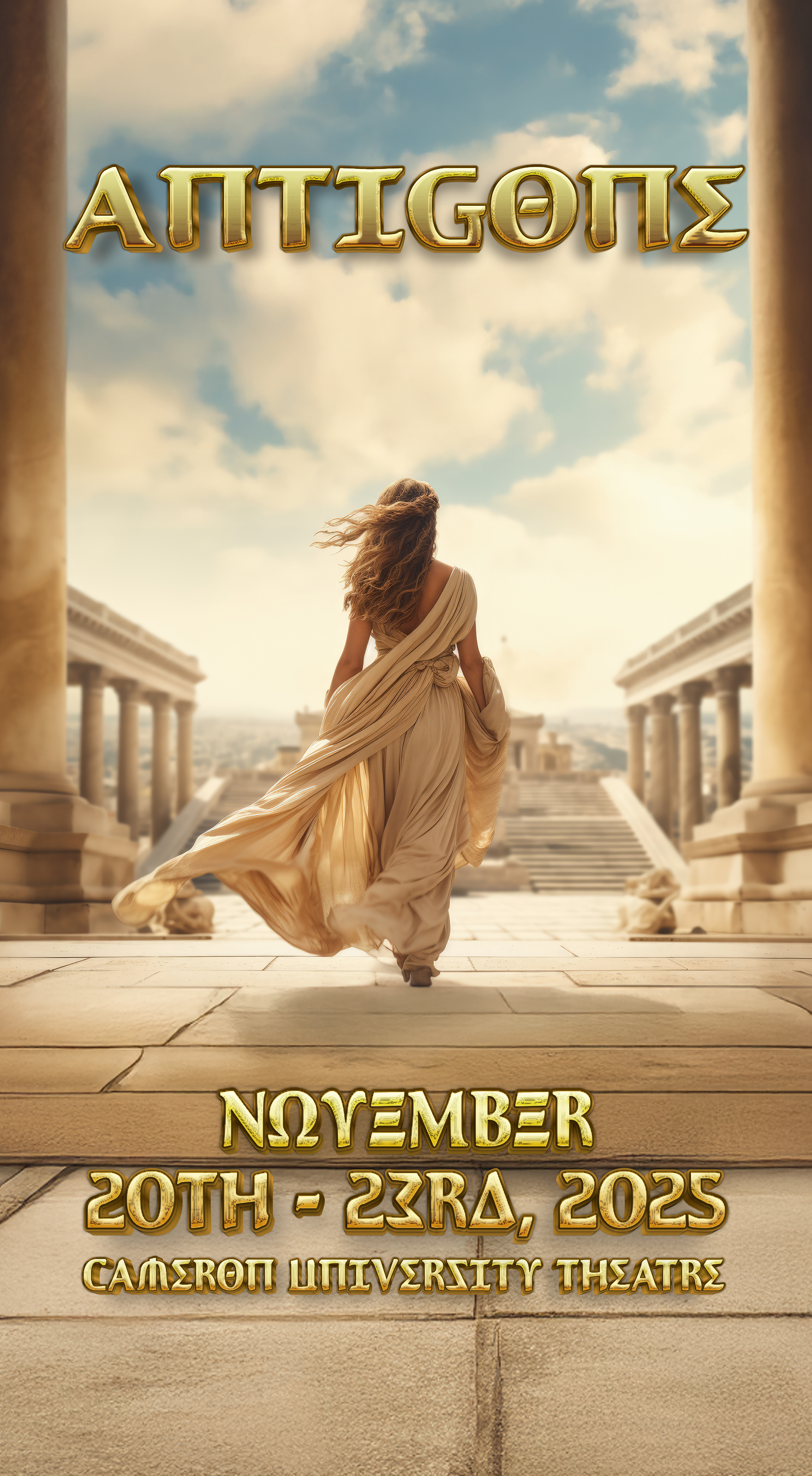 Antigone
November 20th-23rd, 2025
Cameron University Theatre