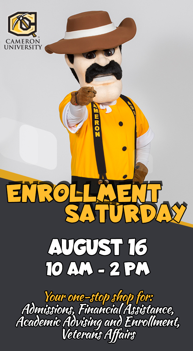 Enrollment Saturday
August 16 
10 a.m. - 2 p.m.
Your one-stop shop for: Admissions, Financial Assistance, Academic Advising and Enrollment, Veterans Affairs