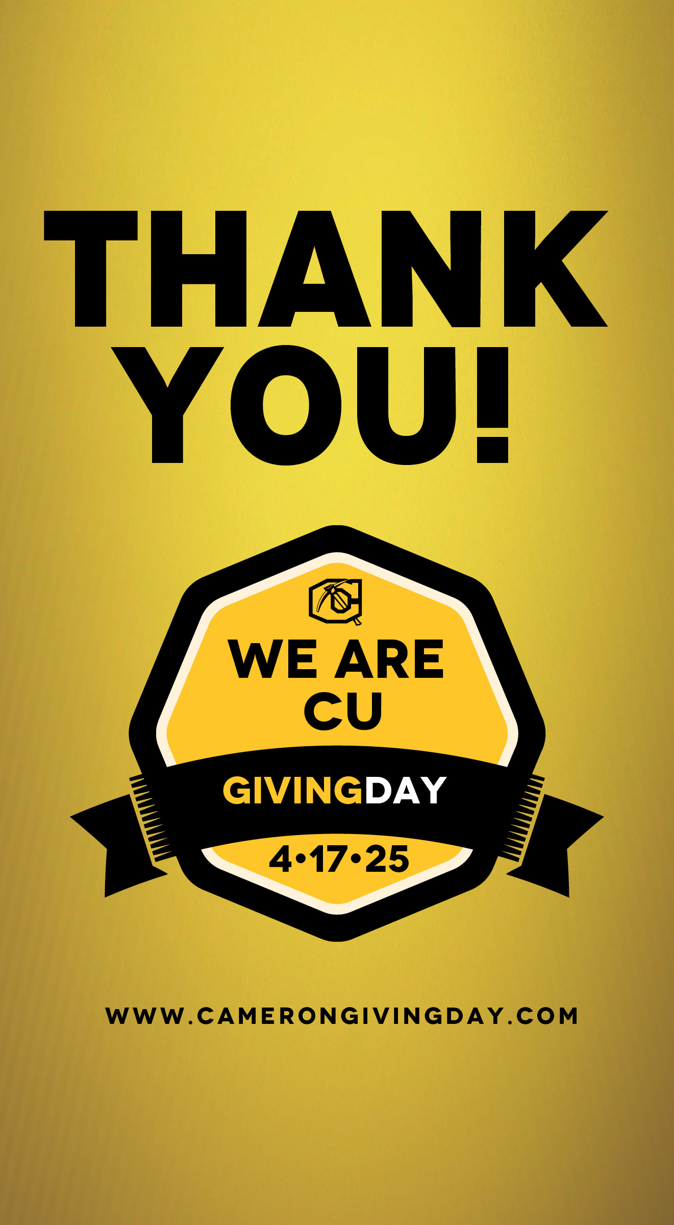 Thank you!
We Are CU
Giving Day
4-17-25
camerongivingday.com