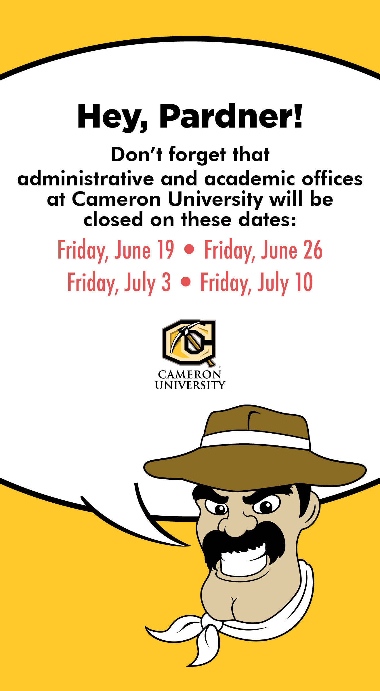 CU Mascot, Ole Kim, on gold background announcing campus is closed the next four Fridays.